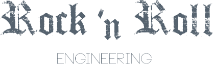 Rock 'n Roll Engineering